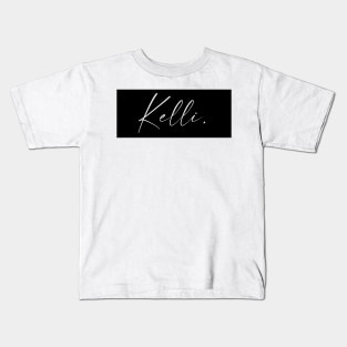 Kelli Name, Kelli Birthday Kids T-Shirt